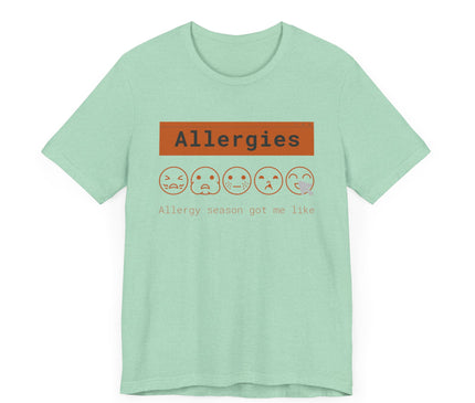 Allergies Jersey T-Shirt