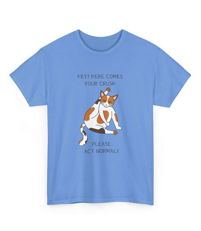 Please Act Normal Classic T-Shirt