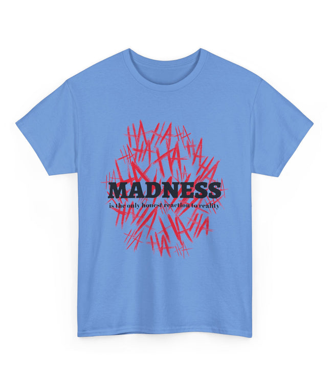 Madness Classic T-Shirt