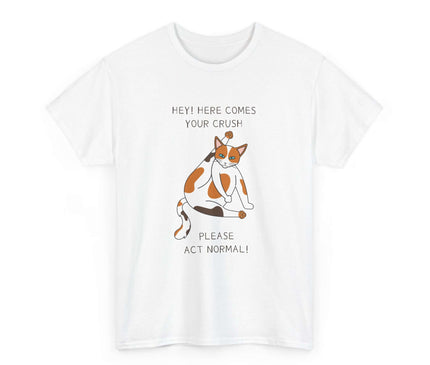 Please Act Normal Classic T-Shirt