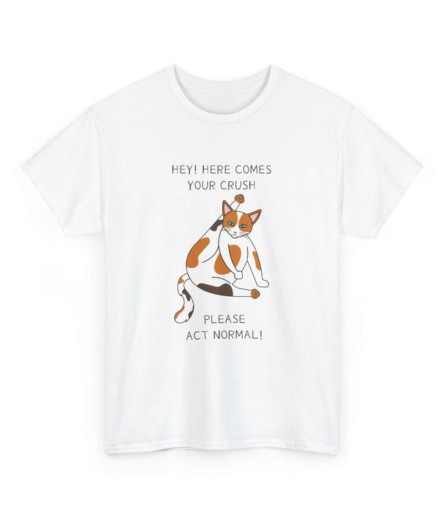Please Act Normal Classic T-Shirt