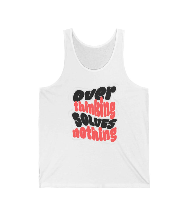 Over Thinking Solves Nothing jersey tank top in white with playful typography, perfect for casual wear.