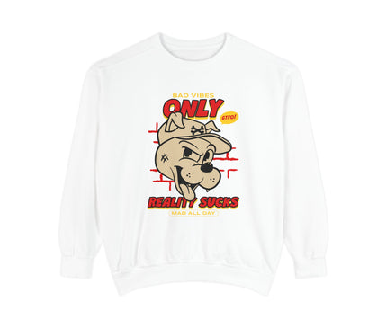 Bad Vibes Only Premium Sweatshirt