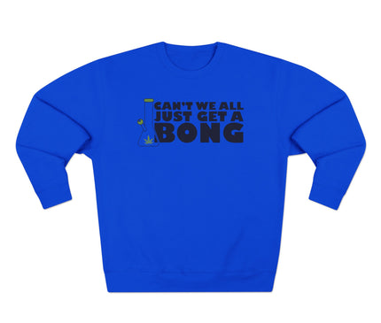Can't We All Pullover Sweatshirt