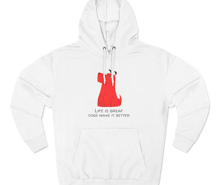 Life Is Great Premium Pullover Hoodie
