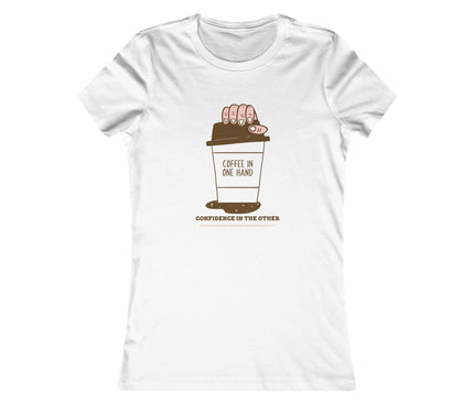 Coffee In One Hand Women's Favorite Tee
