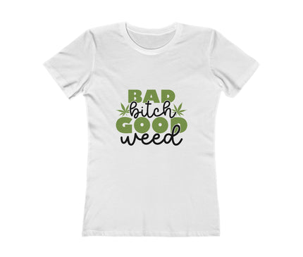 Good Weed Women's Boyfriend Tee