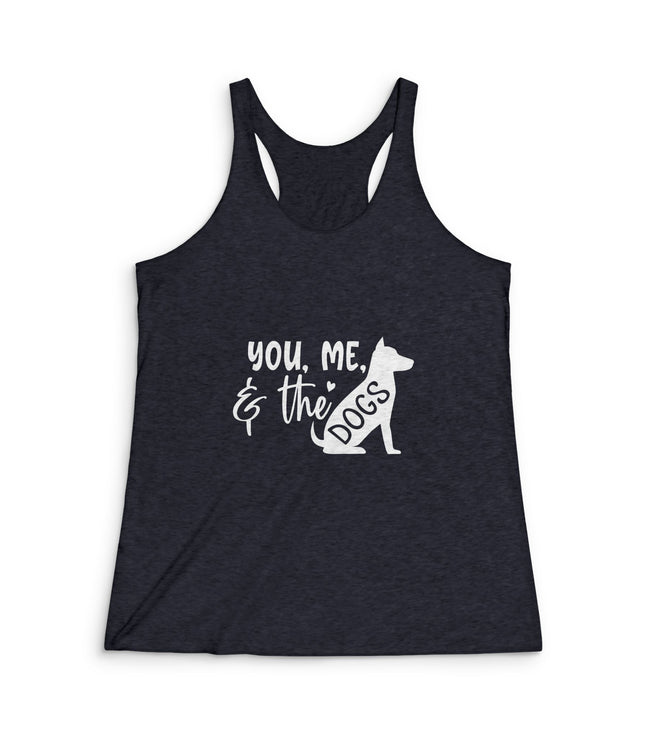 You, Me, And The Dog Women's Tri-Blend Racerback Tank