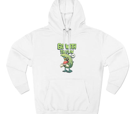 Go With The Flow Premium Pullover Hoodie