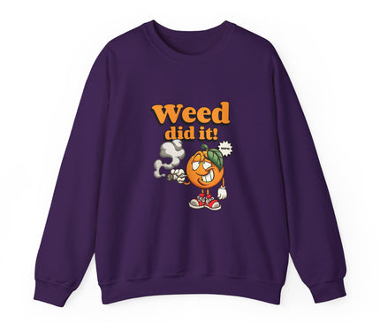Weed Did It Classic Crewneck Sweatshirt