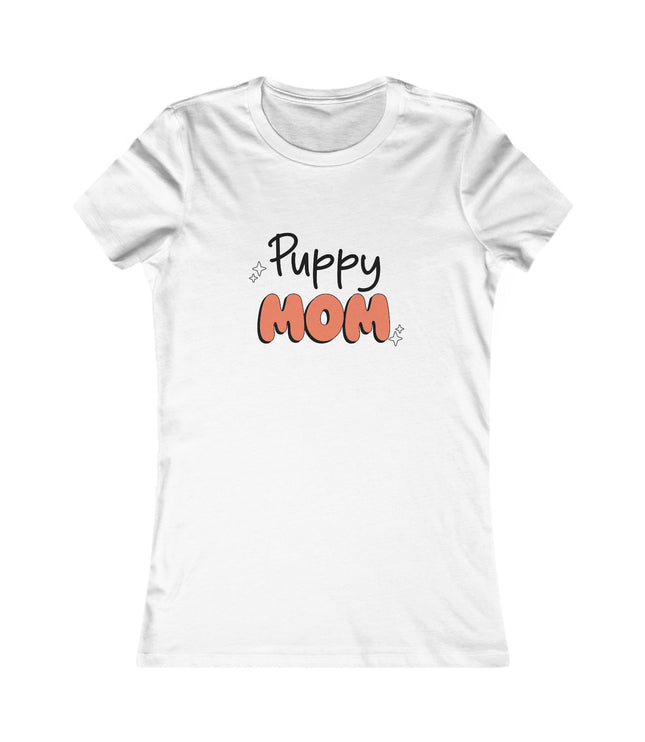 Puppy Mom Women's Favorite Tee