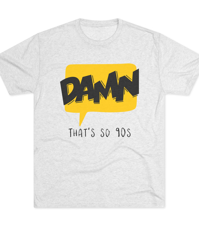 Damn Tri-Blend T-Shirt