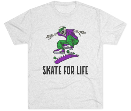 Skate For Life Tri-Blend T-Shirt