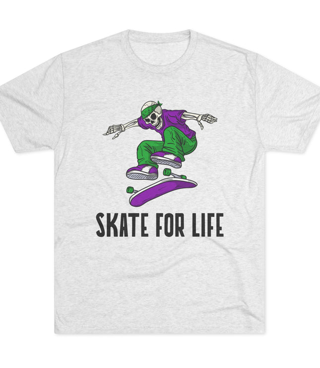 Skate For Life Tri-Blend T-Shirt