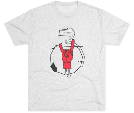 Let's Rock Tri-Blend T-Shirt