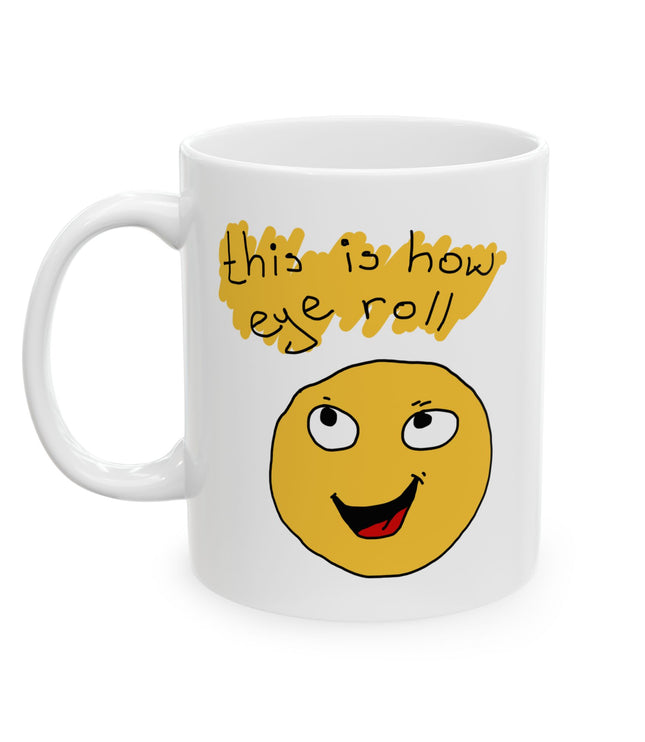 This Is How I Roll Coffee Mug