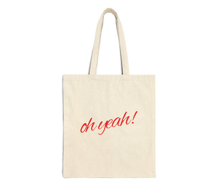 Oh Yeah! Tote Bag