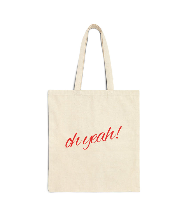 Oh Yeah! Tote Bag
