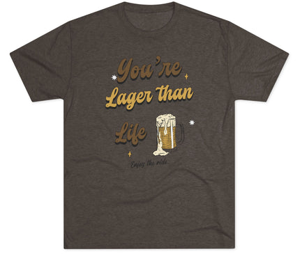 You're Larger Than Life Tri-Blend T-Shirt