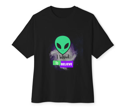 I Want To Believe Oversized T-Shirt
